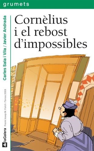 CORNELIUS I EL REBOST D'IMPOSSIBLES | 9788424636760 | CARLES SALA I VILA & ANDRADA, JAVIER