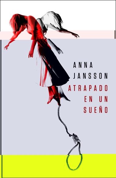 ATRAPADO EN UN SUEÑO | 9788425346477 | JANSSON, ANNA