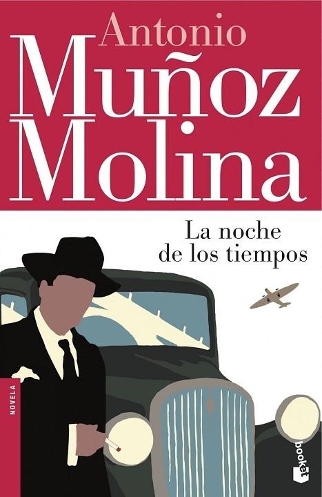 NOCHE DE LOS TIEMPOS, LA | 9788432251009 | MUÑOZ MOLINA ANTONIO