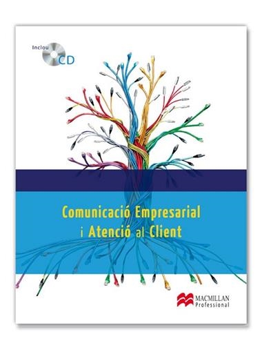 COMUNICACIO EMPRESARIAL I ATENCIO AL CLIENT | 9788479426149 | BLANCO GARCÍA, Mª DEL CARMEN/LOBATO GÓMEZ, FRANCISCO