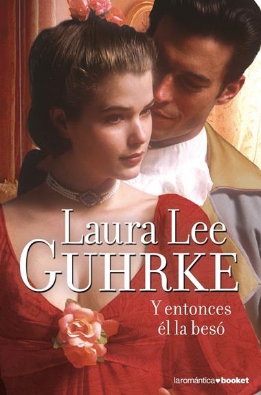 Y ENTONCES EL LA BESO | 9788408104308 | GUHRKE, LAURA LEE