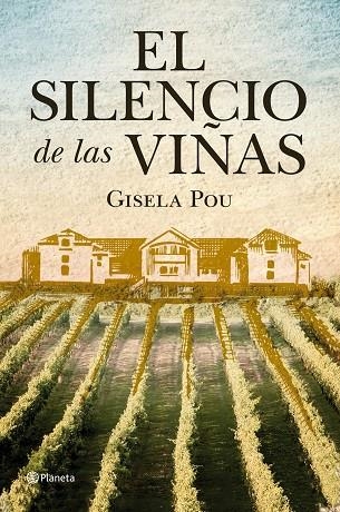 EL SILENCIO DE LAS VIÑAS | 9788408098799 | POU, GISELA