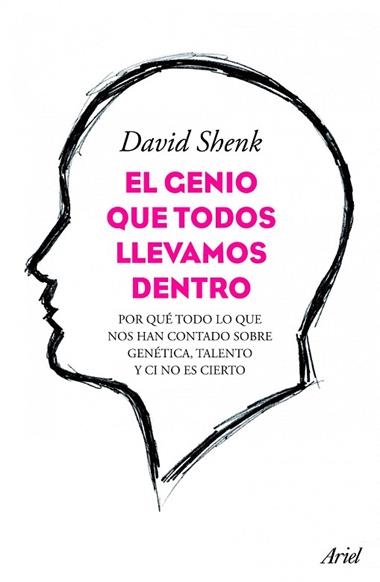 EL GENIO QUE TODOS LLEVAMOS DENTRO | 9788434413429 | SHENK, DAVID