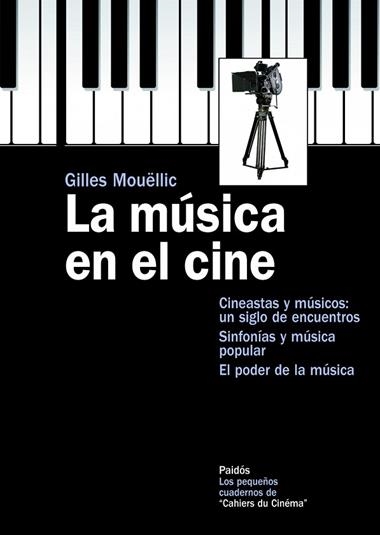 MUSICA EN EL CINE, LA | 9788449325687 | GILLES MOUELLIC