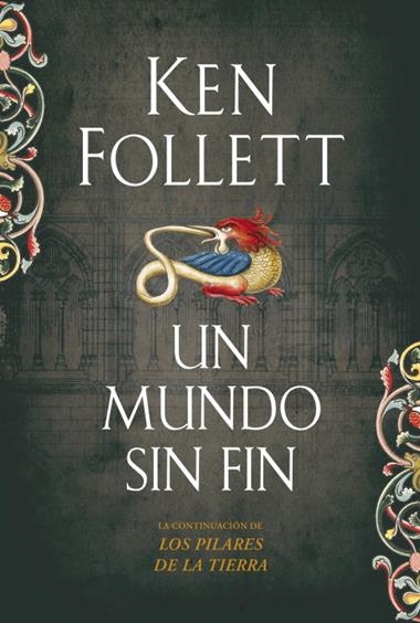 MUNDO SIN FIN, UN | 9788499081229 | KEN FOLLETT