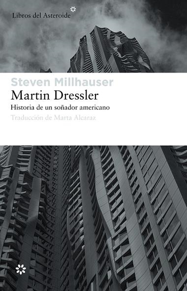 MARTIN DRESSLER | 9788492663453 | MILLHAUSER, STEVEN