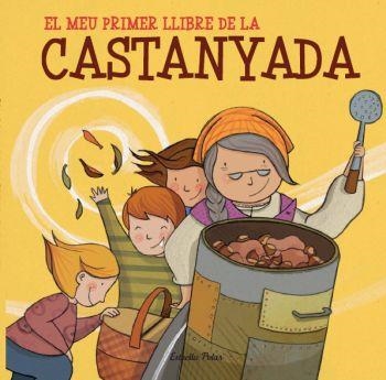 MEU PRIMER LLIBRE DE LA CASTANYADA | 9788499325545 | DIVERSOS AUTORS