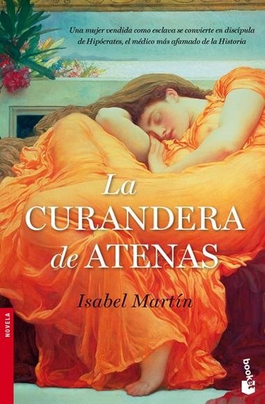 CURANDERA DE ATENAS, LA | 9788484609421 | ISABEL MARTIN