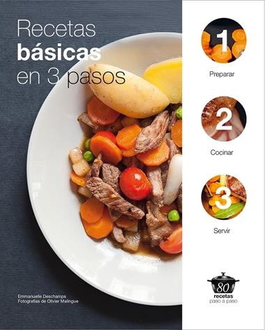 RECETAS BASICAS EN 3 PASOS | 9788425347269 | DESCHAMPS, EMMANUELLE