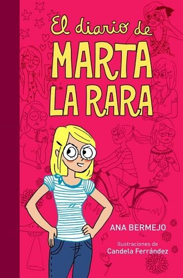 EL DIARIO DE MARTA LA RARA | 9788484418023 | BERMEJO, ANA