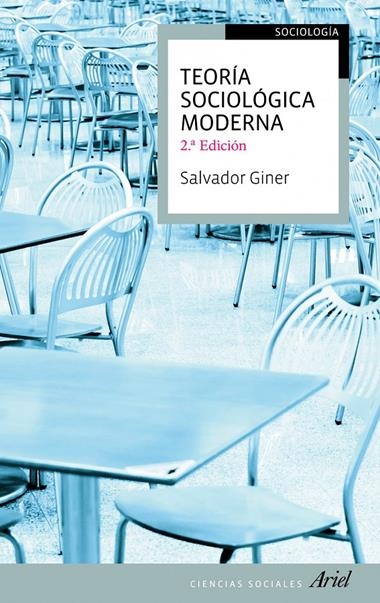 TEORIA SOCIOLOGICA MODERNA | 9788434413498 | GINER, SALVADOR
