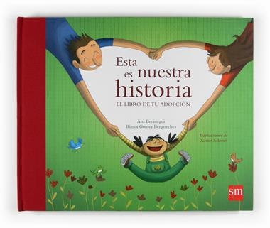 ESTA ES NUESTRA HISTORIA | 9788467528213 | BERASTEGUI, ANA