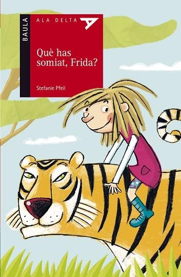 QUE HAS SOMIAT, FRIDA? | 9788447923243 | PFEIL, STEFANIE