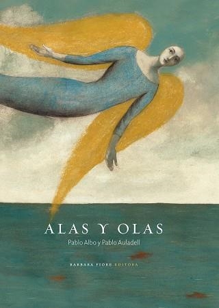 ALAS Y OLAS | 9788415208044 | ALBO, PABLO / AULADELL, PABLO
