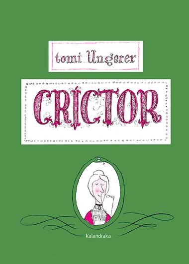 CRICTOR | 9788492608423 | UNGERER, TOMI