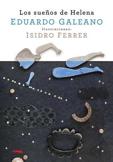 LOS SUEÑOS DE HELENA | 9788492412969 | GALEANO, EDUARDO & FERRER, ISIDRO