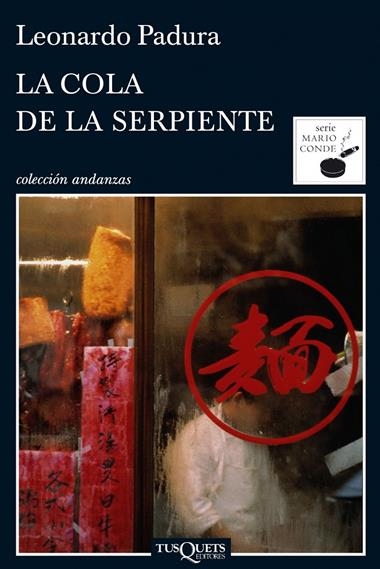 COLA DE LA SERPIENTE, LA | 9788483833629 | LEONARDO PADURA