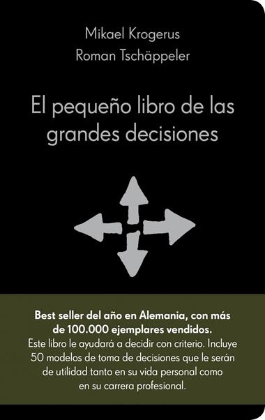 PEQUEÑO LIBRO DE LAS GRANDES DECISIONES | 9788415320036 | KROGERUS, MIKAEL & TSCHAPPELER, ROMAN