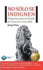 NO SOLO SE INDIGNEN | 9788415115748 | PRATS, JOSEP
