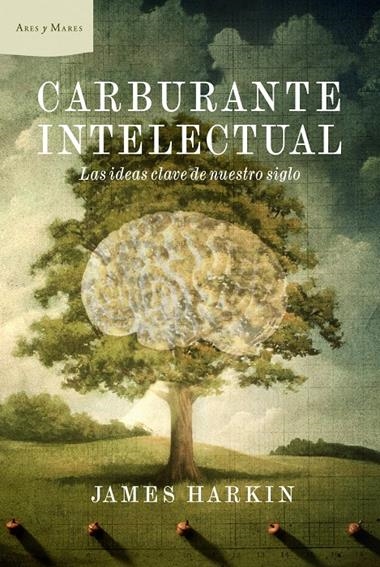 CARBURANTE INTELECTUAL | 9788498922660 | HARKIN, JAMES