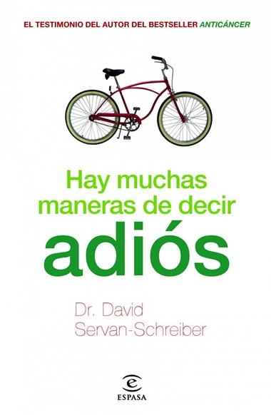 HAY MUCHAS MANERAS DE DECIR ADIOS | 9788467038118 | SERVAN-SCHREIBER, DR DAVID
