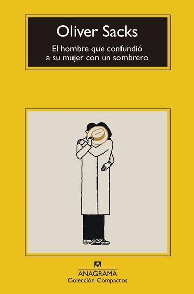 El hombre que confundio a su mujer con un sombrero | 9788433973382 | OLIVER SACKS