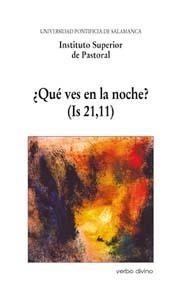 QUE VES EN LA NOCHE? | 9788481691818 | INSTITUTO SUPERIOR DE PASTORAL