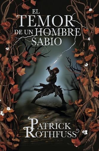 CRONICA DEL ASESINO DE REYES 02 EL TEMOR DE UN HOMBRE SABIO | 9788401352331 | Patrick Rothfuss