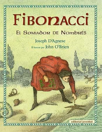 FIBONACCI EL SOMIADOR DE NOMBRES | 9788426138491 | D' AGNESE, JOSEPH & O´BRIEN, JOHN