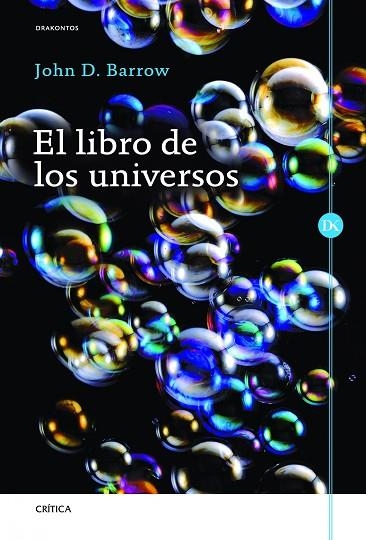 EL LIBRO DE LOS UNIVERSOS | 9788498922523 | BARROW, JOHN D.