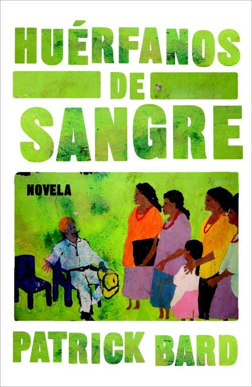 HUERFANOS DE SANGRE | 9788425346361 | BARD, PATRICK