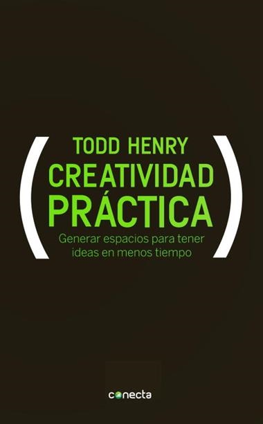 CREATIVIDAD PRACTICA | 9788415431046 | HENRY, TODO