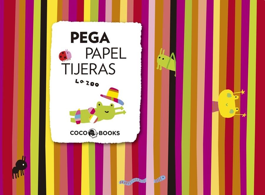 PEGA PAPEL TIJERAS | 9788493962104 | VV.AA.