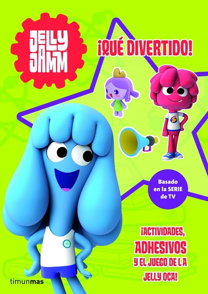 JELLY JAMM QUE DIVERTIDO! | 9788408110286 | JELLY JAMM