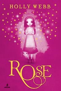 ROSE | 9788427202047 | HOLLY WEBB