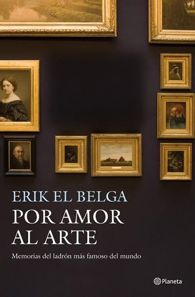 POR AMOR AL ARTE | 9788408003960 | BELGA, ERIK EL