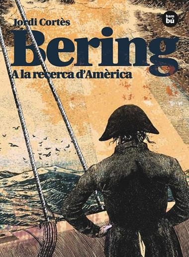 BERING A LA RECERCA D' AMERICA | 9788483431764 | CORTES, JORDI