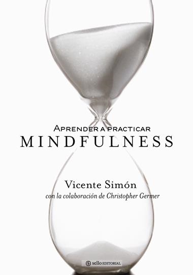 APRENDER A PRACTICAR MINDFULNESS | 9788415132042 | SIMON, VICENTE