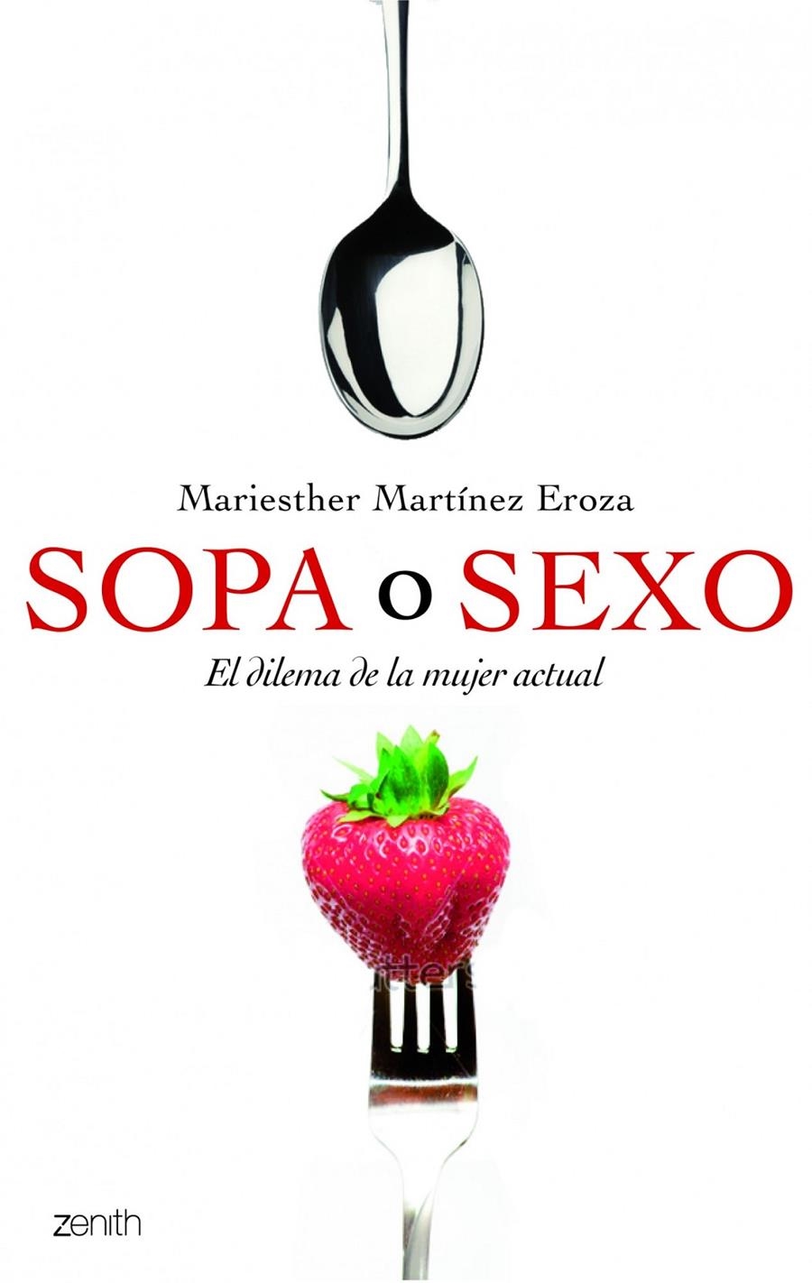 SOPA O SEXO | 9788408109914 | MARTINEZ EROSA, MARIESTHER