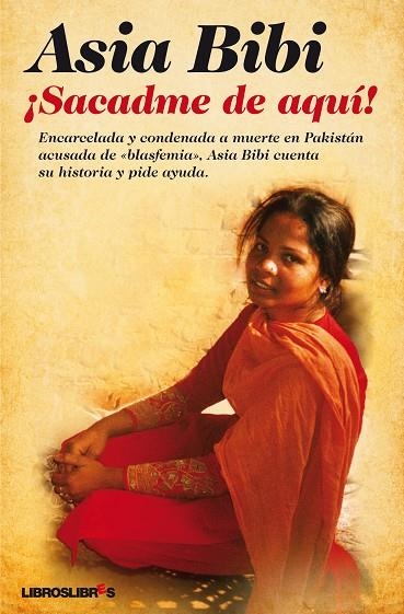 SACADME DE AQUI | 9788492654888 | BIBI, ASIA