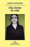 FORMA DE VIDA, UNA | 9788433978301 | AMELIE NOTHOMB