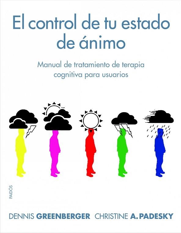 EL CONTROL DE TU ESTADO DE ANIMO | 9788449322983 | GREENBERGER, DENNIS / PADESKY, CHRISTINE A.