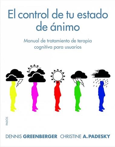 EL CONTROL DE TU ESTADO DE ANIMO | 9788449322983 | GREENBERGER, DENNIS / PADESKY, CHRISTINE A.