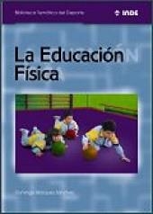 EDUCACION FISICA, LA | 9788497292047 | BLAZQUEZ SANCHEZ, DOMINGO