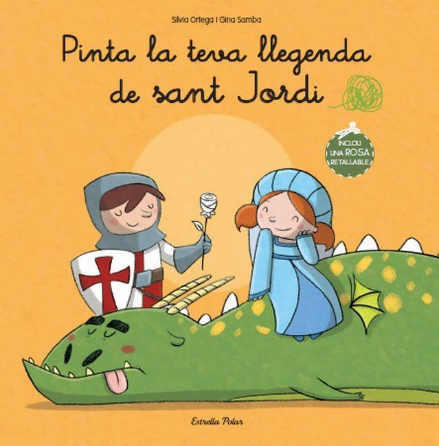 PINTA LA TEVA LLEGENDA DE SANT JORDI | 9788499327839 | ORTEGA, SILVIA & SAMBA, GINA
