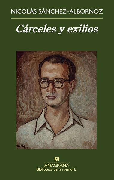 CARCELES Y EXILIOS | 9788433907943 | SANCHEZ ALBORNOZ, NICOLAS