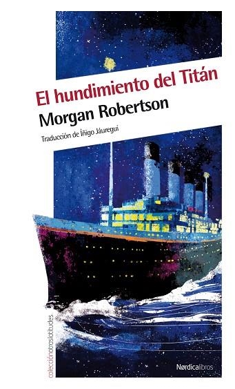 EL HUNDIMIENTO DEL TITANIC | 9788415564041 | ROBERTSON, MORGAN