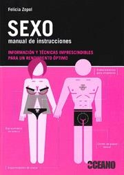 SEXO MANUAL DE INSTRUCCIONES | 9788475567204 | ZOPOL, FELICIA