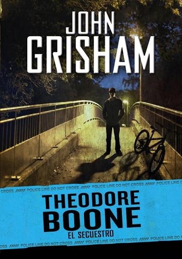 THEODORE BOONE EL SECUESTRO | 9788484418733 | JOHN GRISHAM