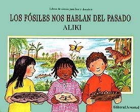 LOS FOSILES NOS HABLAN DEL PASADO | 9788426127594 | ALIKI